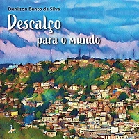 Descalço para o mundo (Abridged)
