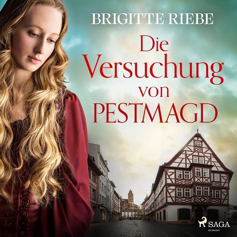 Die Versuchung der Pestmagd: Roman