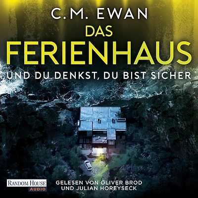Das Ferienhaus: Und du denkst, du bist sicher