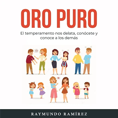 ORO PURO: El temperamento nos delata, conócete y conoce a los demás
