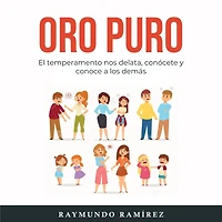 ORO PURO: El temperamento nos delata, conócete y conoce a los demás