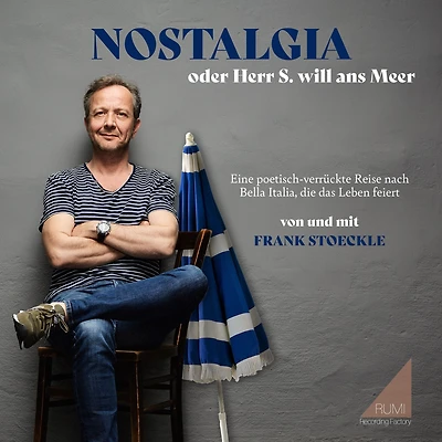 Nostalgia oder Herr S. will ans Meer: Eine poetisch-verrückte Reise nach Bella Italia, die das Leben feiert.