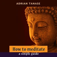 How To Meditate: A Simple Guide