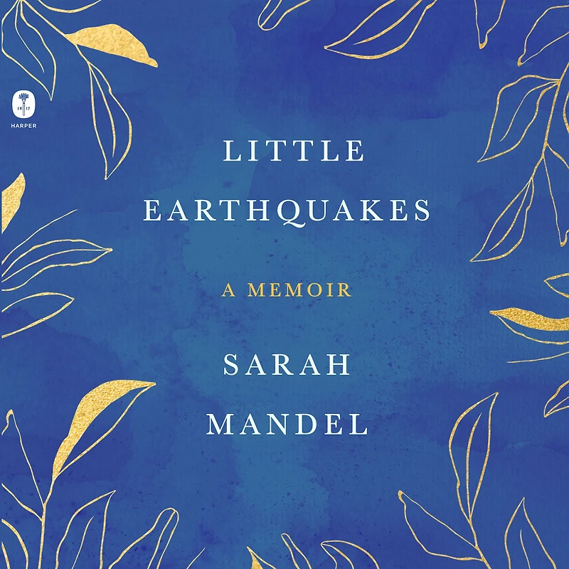 Little Earthquakes: A Memoir