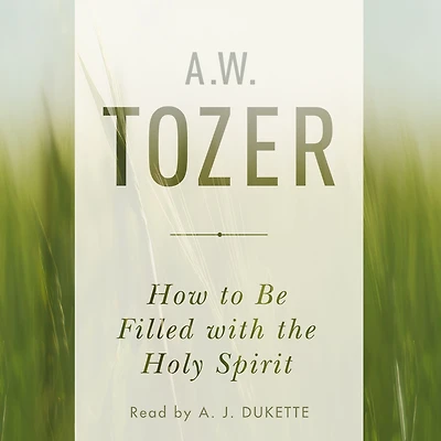How to be filled with the Holy Spirit