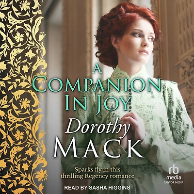 A Companion in Joy: Sparks fly in this thrilling Regency romance