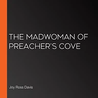 The Madwoman of Preacher's Cove