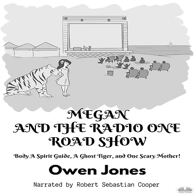 Megan And The Radio One Road Show: A Spirit Guide, Ghost Tiger, Scary Mother!