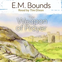 The Weapon of Prayer