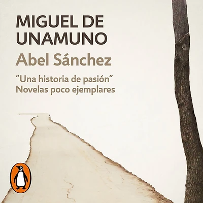 Abel Sánchez: Una Historia de Pasión