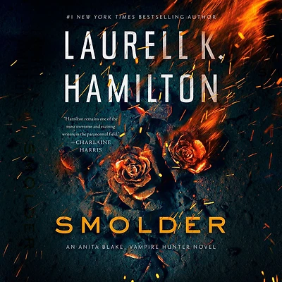 Smolder (Anita Blake, Vampire Hunter Series #29)