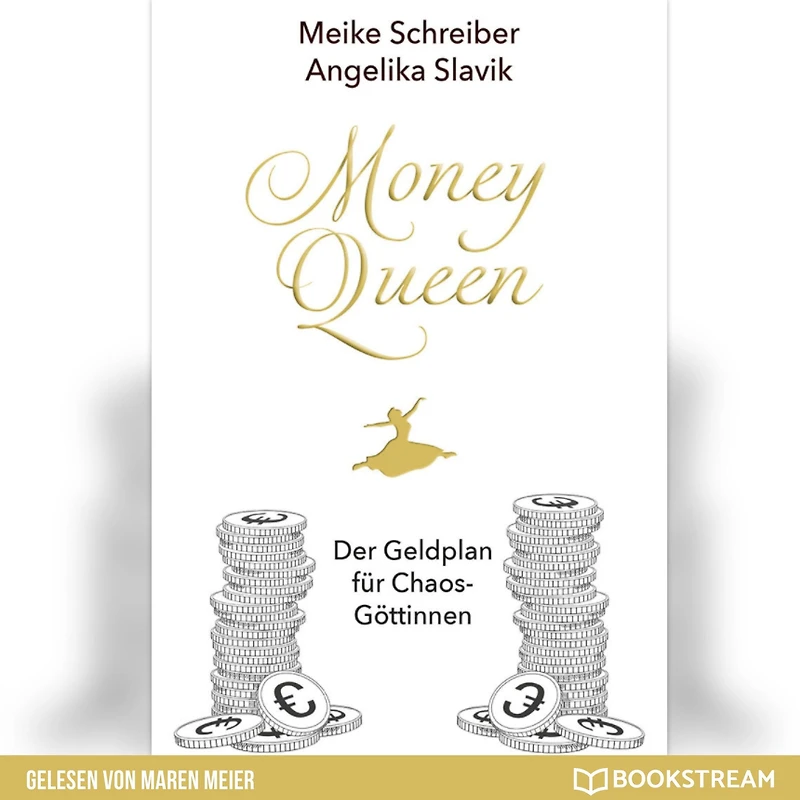 Money Queen - Der Geldplan für Chaos-Göttinnen (Ungekürzt)
