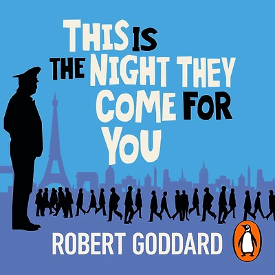 This is the Night They Come For You: A TIMES THRILLER OF THE YEAR