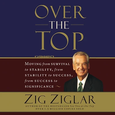Over the Top: Moving from Survival to Stability, Stability Success, Success Significance