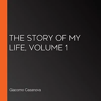 The Story of My Life, Volume 1