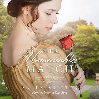 Her Unsuitable Match: Supposed Scandals