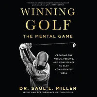 Winning Golf: The Mental Game