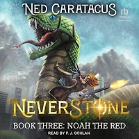 Noah the Red: A LitRPG Adventure