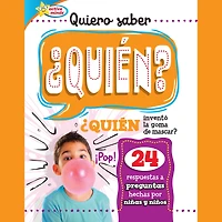 Quiero saber ¿QUIÉN? (Kids Ask WHO?)