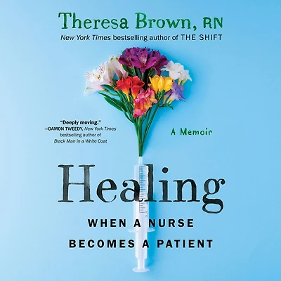 Healing: When a Nurse Becomes Patient