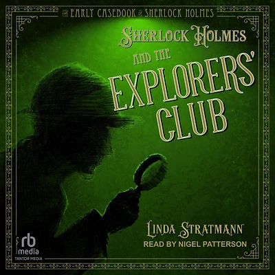 Sherlock Holmes and the Explorers' Club