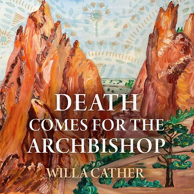 Death Comes for the Archbishop (Signature Classics)