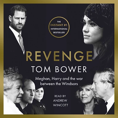 Revenge: Meghan, Harry, and the War Between Windsors