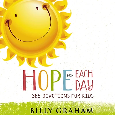 Hope for Each Day: 365 Devotions Kids