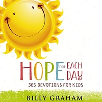 Hope for Each Day: 365 Devotions Kids