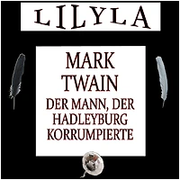 der Mann, Hadleyburg korrumpierte