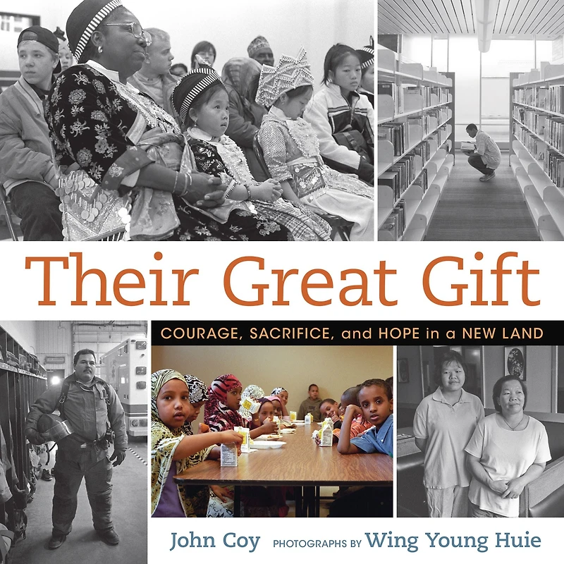Their Great Gift: Courage, Sacrifice, and Hope a New Land