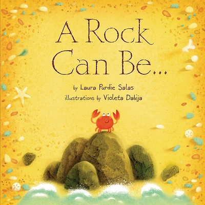A Rock Can Be .