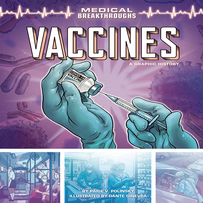 Vaccines: A Graphic History