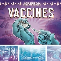 Vaccines: A Graphic History