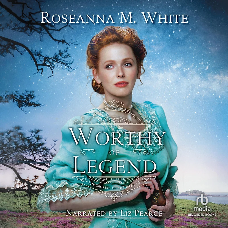Worthy of Legend (The Secrets the Isles Book #3)