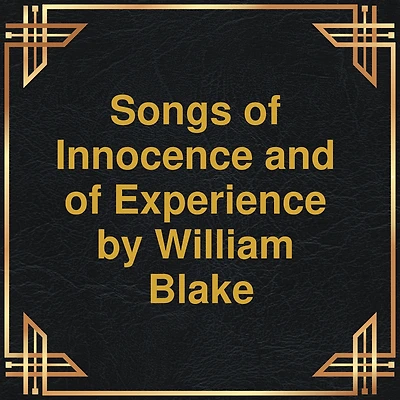 Songs of Innocence And Experience