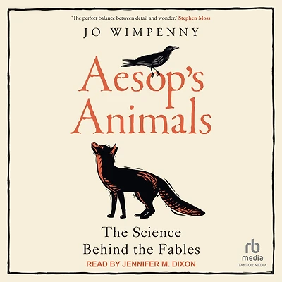 Aesop's Animals: the Science Behind Fables