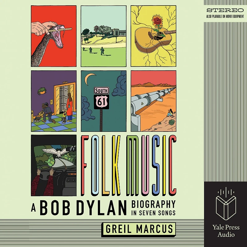 Folk Music: A Bob Dylan Biography Seven Songs