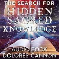 The Search for Hidden Sacred Knowledge