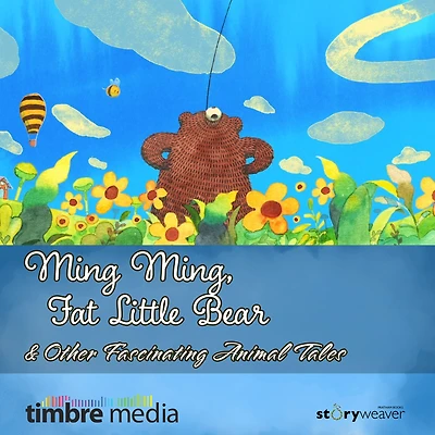 Ming Ming, Fat Little Bear & Other Fascinating Animal Tales
