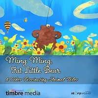 Ming Ming, Fat Little Bear & Other Fascinating Animal Tales