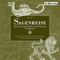 Sagenreise durch Schleswig-Holstein und Hamburg: Sylt - Lübeck - Mölln - Hamburg