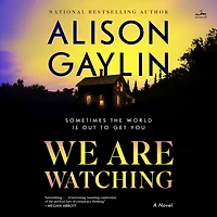 We Are Watching: A Novel