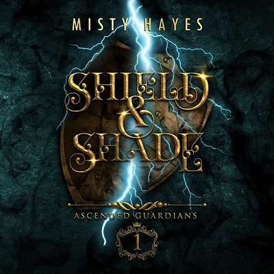 Shield & Shade (Ascended Guardians, #1)