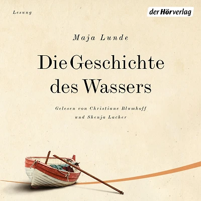 Die Geschichte des Wassers (Abridged)