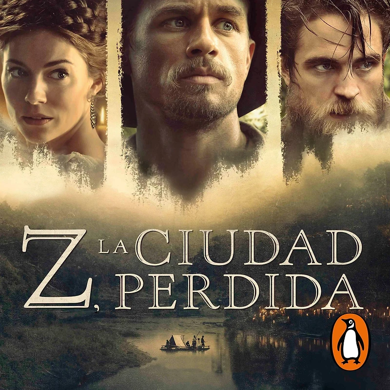 Z, la ciudad perdida (The Lost City of Z)