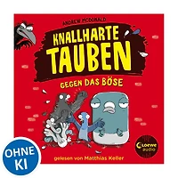 Knallharte Tauben gegen das Böse (Band 1): Ein verrückter Kinderkrimi mit den besten Ermittlern der Stadt