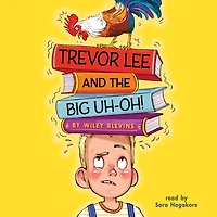 Trevor Lee and the Big Uh-Oh