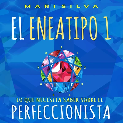 el Eneatipo 1: Lo Que Necesita Saber Sobre Perfeccionista