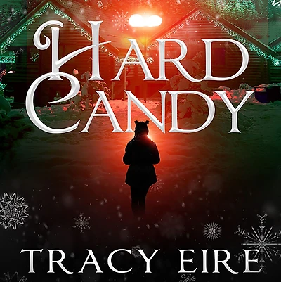 Hard Candy: A Holiday YA Novella